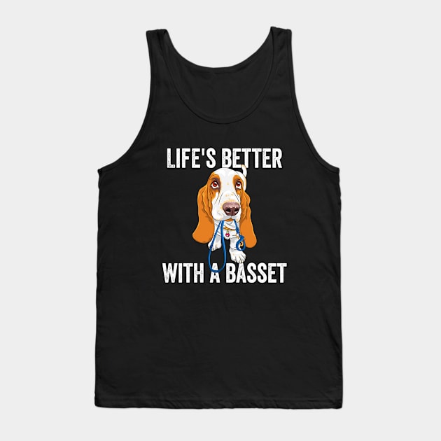 Basset Hound - Lifes Better With A Basset Tank Top by Kudostees